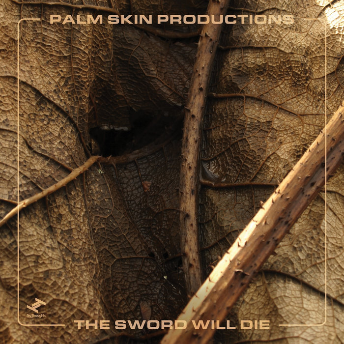 The Sword Will Die, by Palm Skin Productions