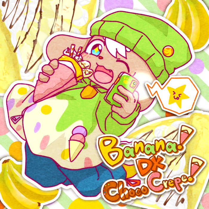Banana! DX Choco Crepe! | 梅干茶漬け(Umeboshi Chazuke