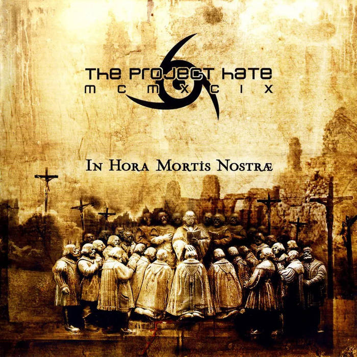 IN HORA MORTIS NOSTRAE | The Project Hate MCMXCIX