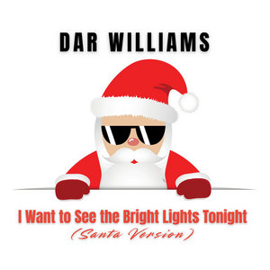 Dar Williams — I Want to See the Bright Lights - Santa Version