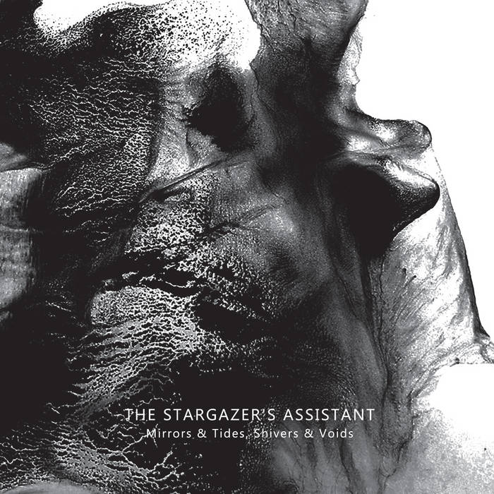 Mirrors & Tides, Shivers & Voids | The Stargazer's Assistant | Zoharum
