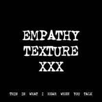 EMPATHY TEXTURE XXX [TF01041] cover art