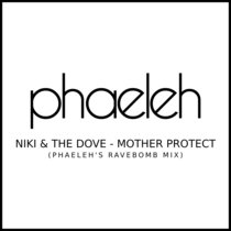 Mother Protect (Phaeleh's Ravebomb Mix) cover art