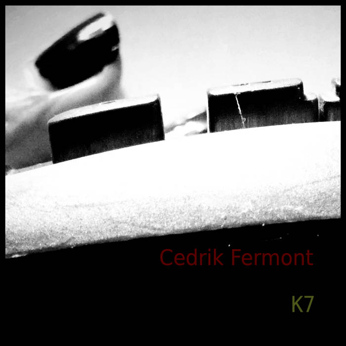 K7
von Cedrik Fermont