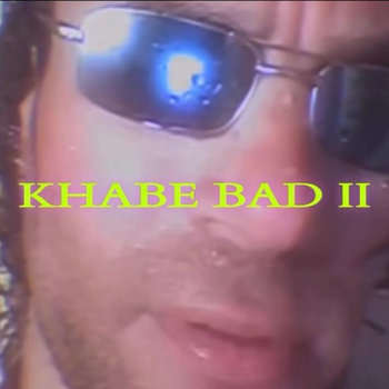 Track artwork for Khabe Bad II