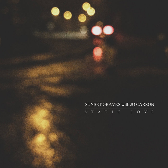 Sunset Graves - Static Love EP | Sunset Graves | 3rd & Debut Records Sunset Graves - Static Love EP | Sunset Graves | 3rd & Debut Records