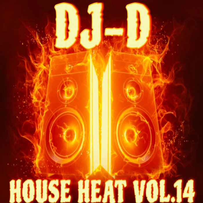 House Heat Vol.14 DJD