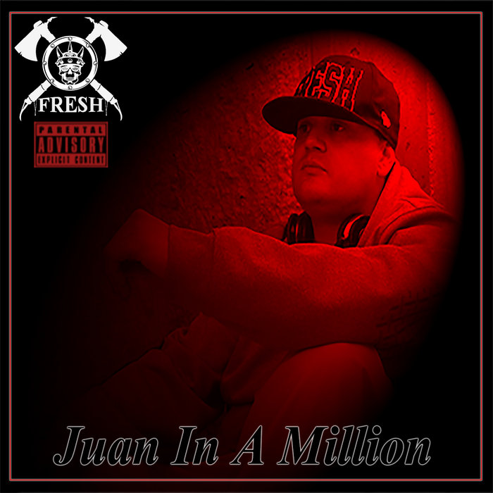 Juan In A Million FRESH