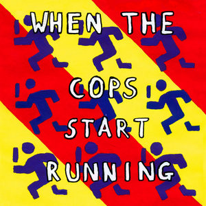 Rat Silo — When The Cops Start Running (single)