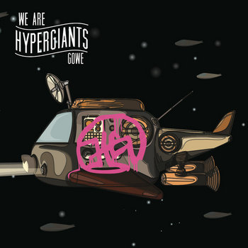 gowe we are hypergiants gowe we are hypergiants