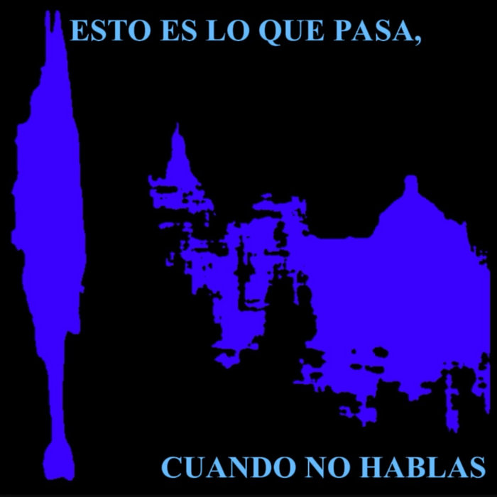 Pochette de ESTO ES LO QUE PASA, CUANDO NO HABLAS par CrystRf