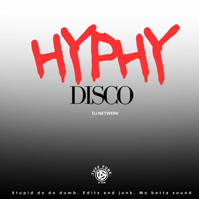 Hyphy Disco Netwerk
