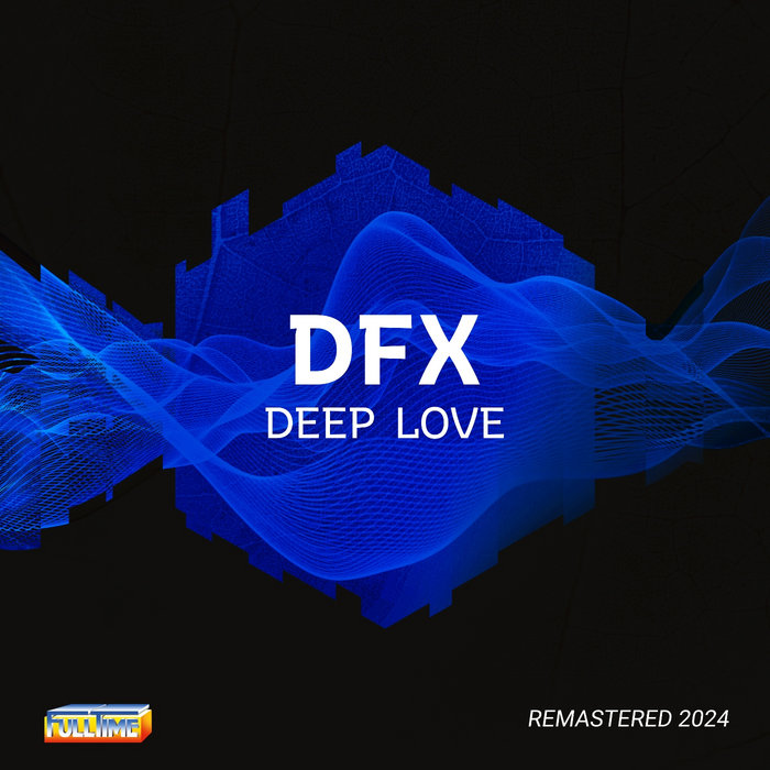 DEEP LOVE (Remastered 2024) | DFX | Goody Music Production