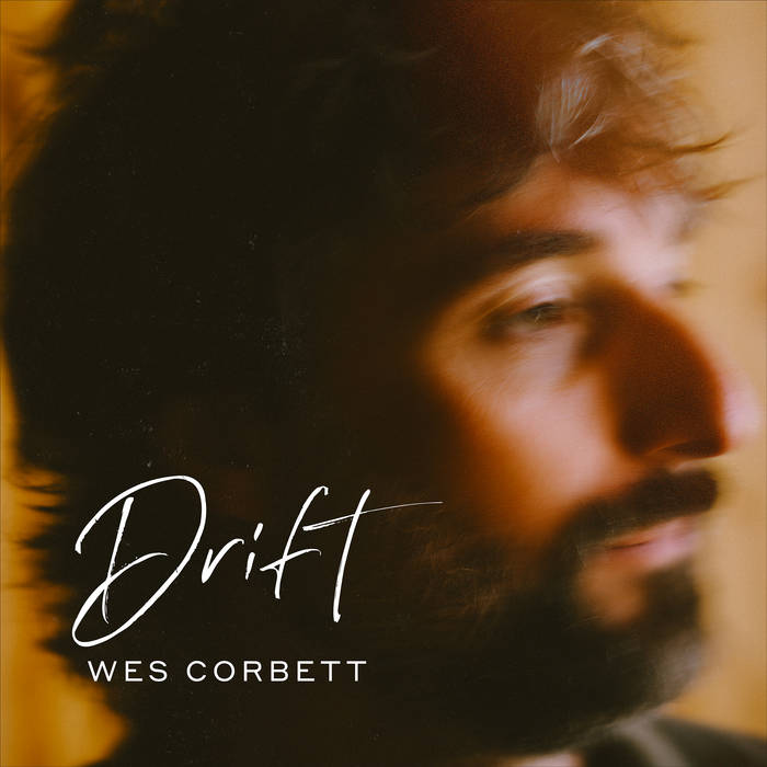 Generational 'Drift' — Wes Corbett's Acoustic Dream Band