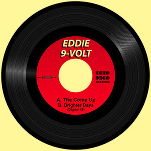 The Come Up b/w Brighter Days (digital 45) cover