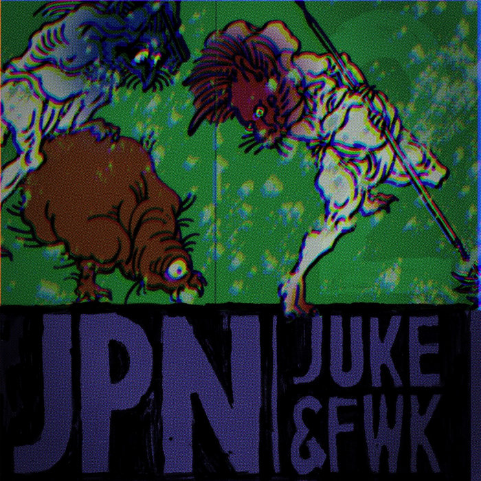 Japanese Juke&Fwk2 [DISK3] | JAP MUTATION BOOTYISM