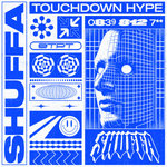SHUFFA - TOUCHDOWN HYPE (STPT033Xa)