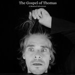 The Gospel of Thomas - A Musical Adventure