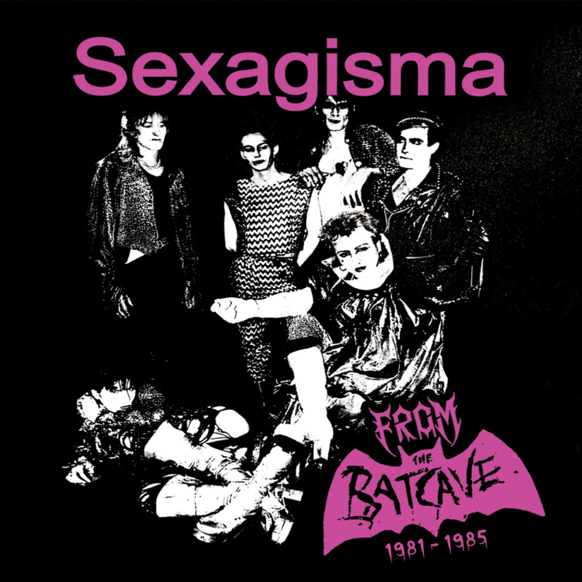 From The Batcave 1981-1985 | Sexagisma | Cleopatra Records