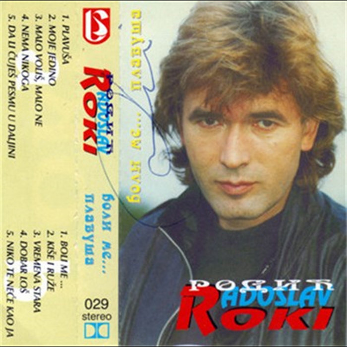 Radoslav Rodic Roki Boli Me Plavuša | Radoslav Rodić Roki