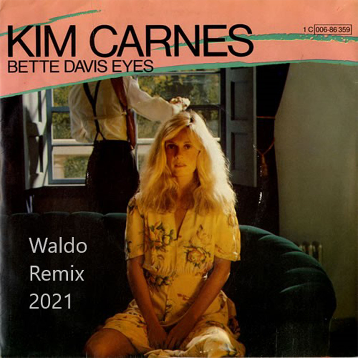 Kim Carnes - Bette Davis Eyes (Waldo Remix 2021) | Waldo (AR)