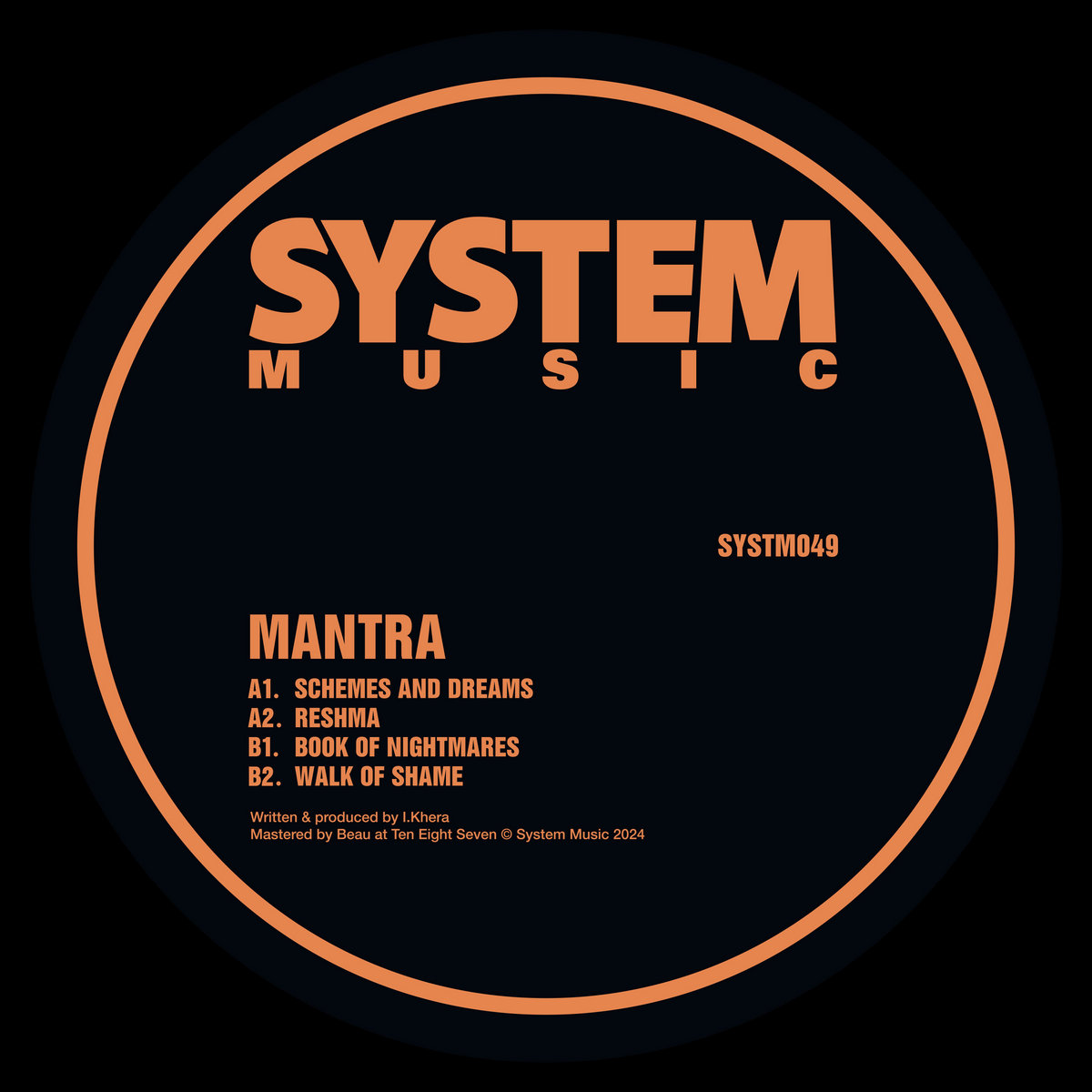 Mantra - Schemes and Dreams EP | Mantra | SYSTEM MUSIC