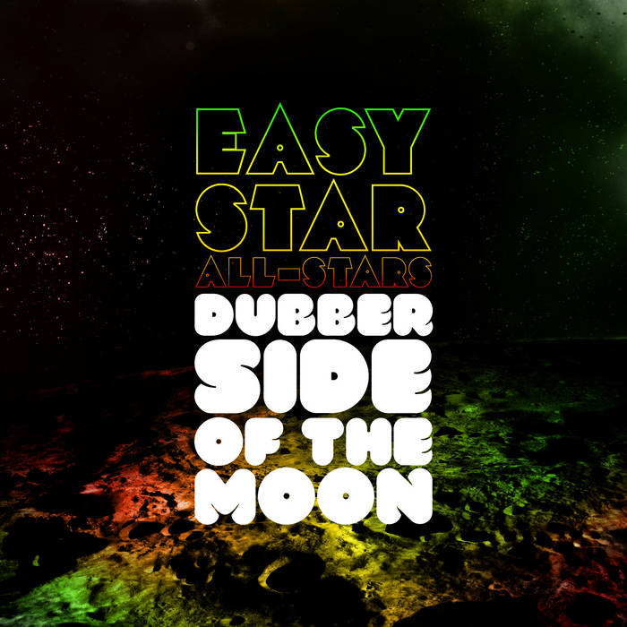 Dubber Side Of The Moon | Easy Star All-Stars