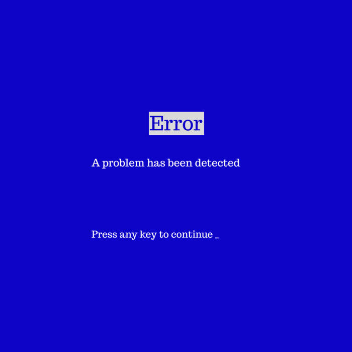 Error | Blue Screen