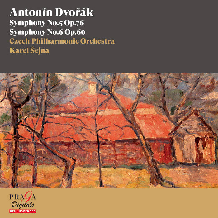 Antonín Dvořák: Symphonies Nos. 5 & 6 | Czech Philharmonic
