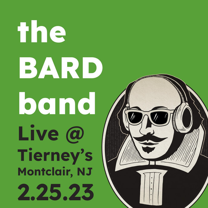 Live Tierney's, Montclair, NJ (2.25.2023) The BARD Band