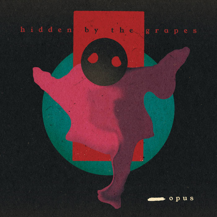opus (2023) | hidden by the grapes
