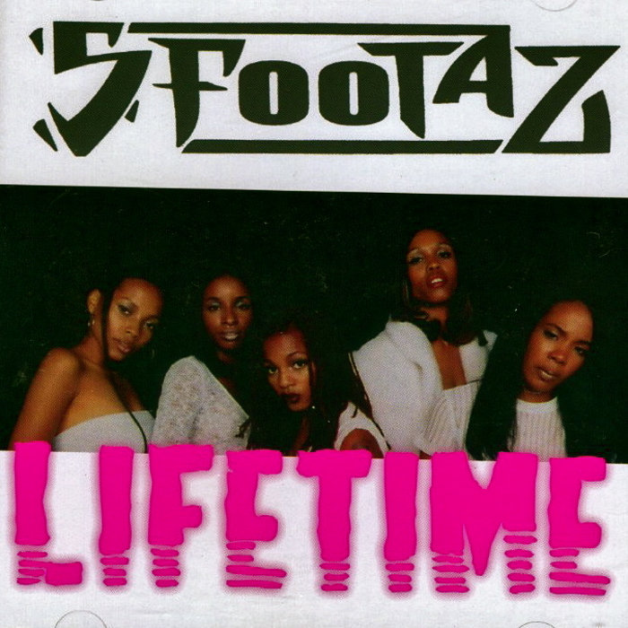 LIFETIME | 5FOOTAZ | 5footaz