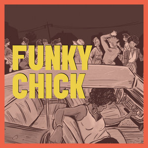Funky Chick (ft. Brownout & Tomar Williams) cover