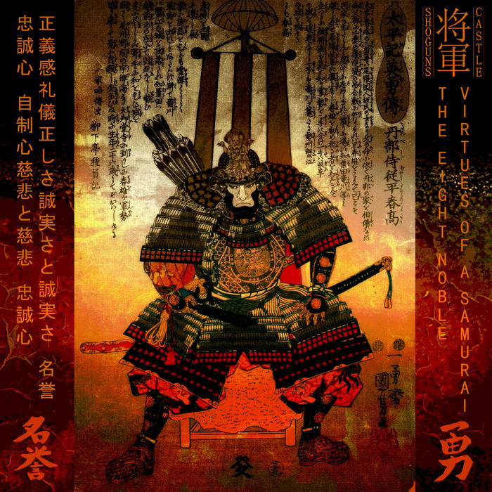 The Eight Noble Virtues of a Samurai | Shogun's Castle