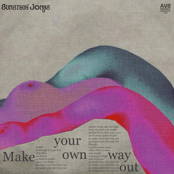 Track artwork for Make your own way out
