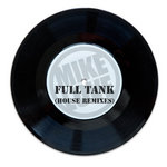 Full Tank - Tank x Mike MFN Love (House Remixes)