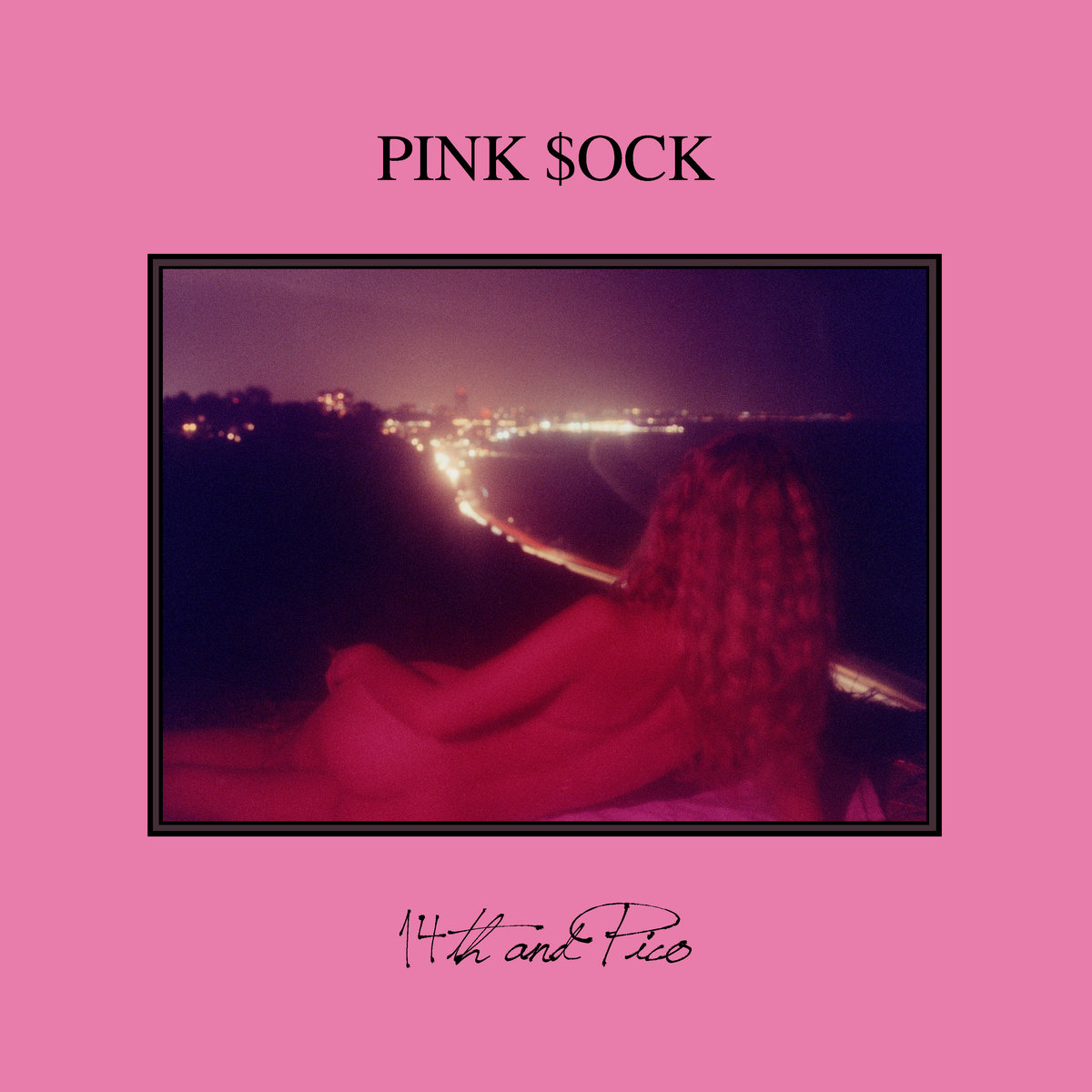 14th and Pico | Pink $ock