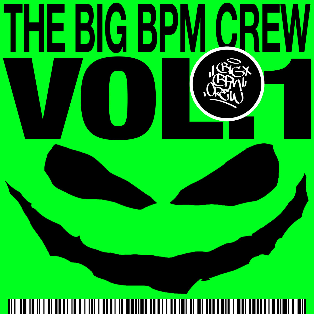 Big BPM Crew Vol. 1 | Various Artists | Big BPM Crew