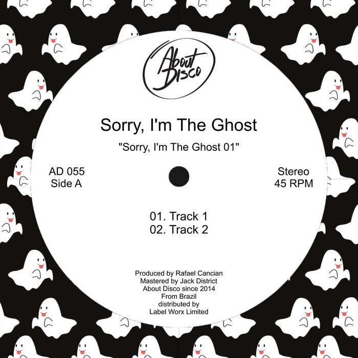AD55 - Sorry, I'm The Ghost - 01 | About Disco Records