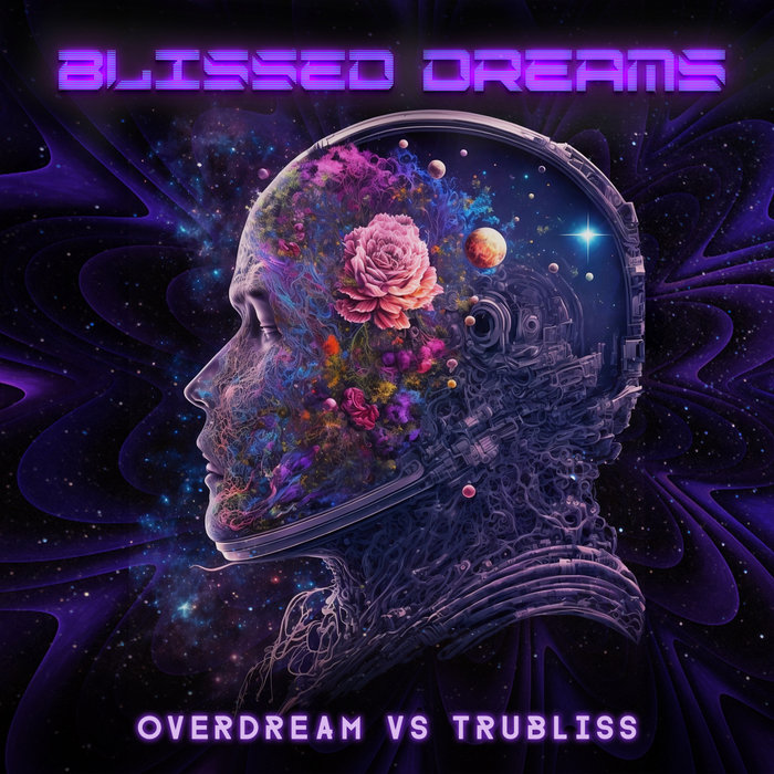 Blissed Dreams Overdream vs Trubliss Trubliss