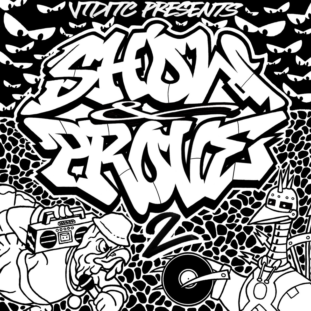 Show & Prove Volume 2 (edited) | VTDITC: Hip Hop Studies at