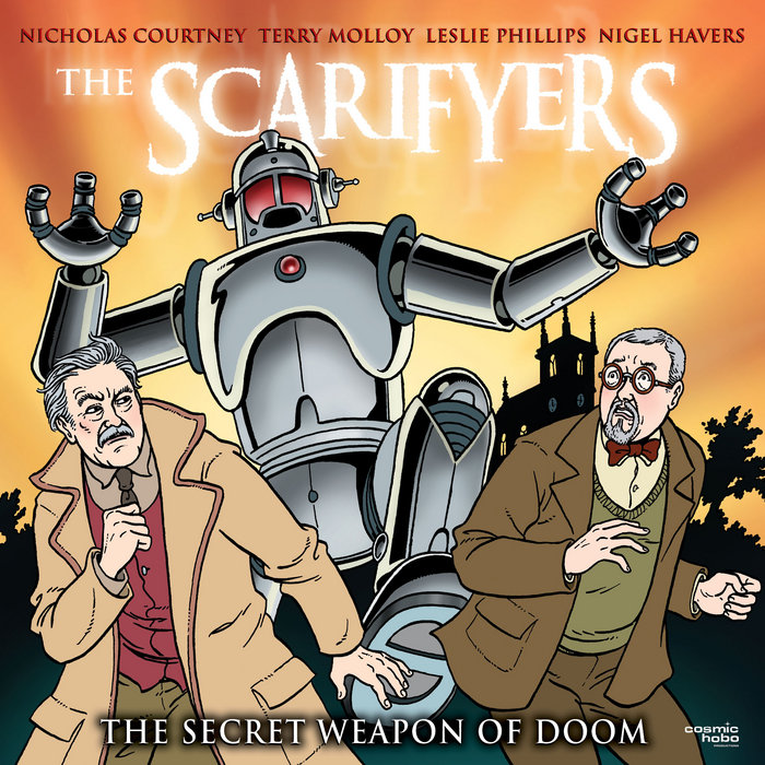 The Scarifyers The Secret Weapon of Doom Bafflegab Productions