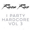 I party Hardcore Vol 3