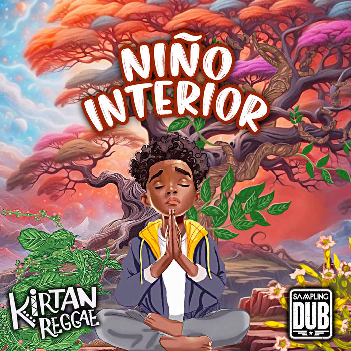 Niño Interior | Sampling Dub Ft. Kirtan Reggae | Sampling DUB