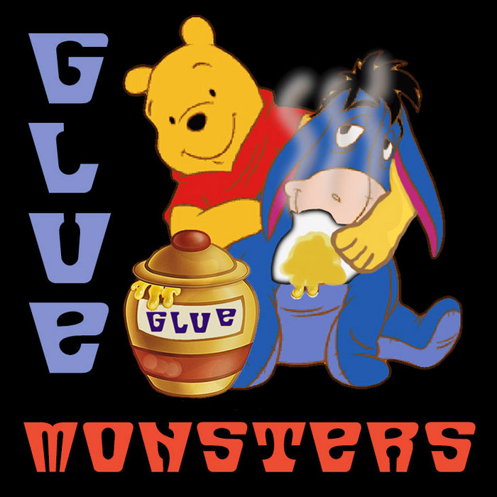 Gimme Some Glue Glue Monsters
