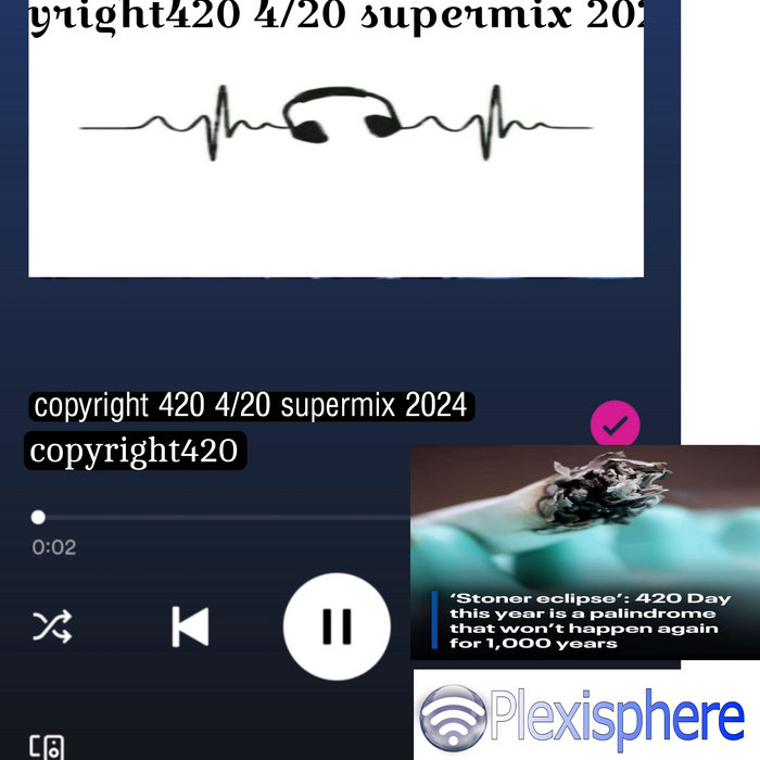 COPYRIGHT420 4/20 2024 MEGA MIX Stoner Eclipse A Palindrome That Won