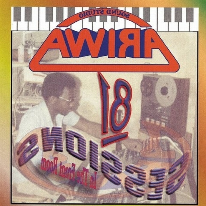 Various / Ariwa 81 Sessions: In The Fro… Ariwa 81 Sessions | Various Artists
