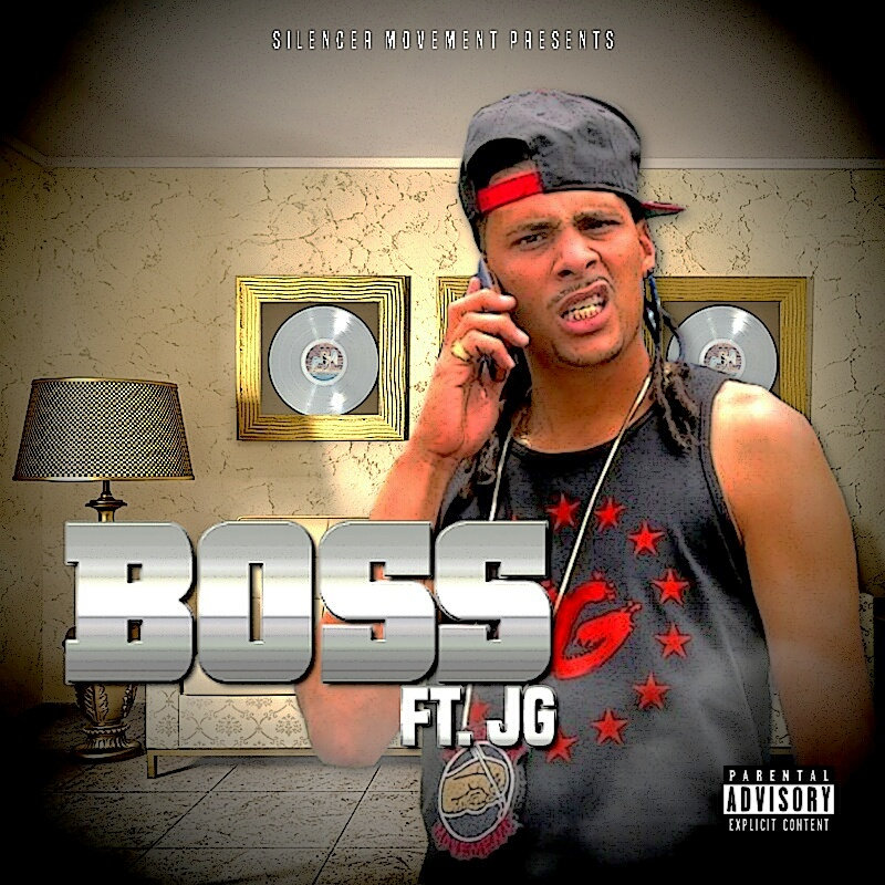 Jg The Rapper BOSS FT. JG | JG