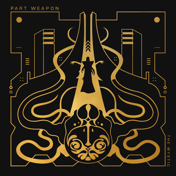The Mystic | PART WEAPON