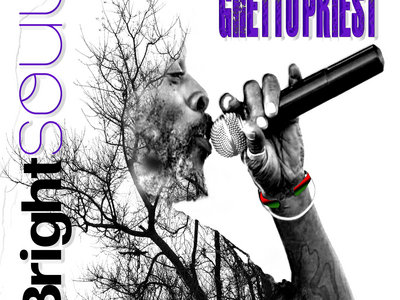 Bright Soul Listening Party | Ghetto Priest